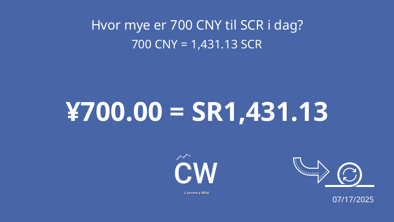 700-cny-to-scr-convert-chinese-yuan-to-seychellois-rupees-now